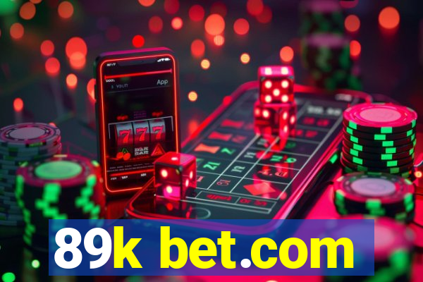 89k bet.com